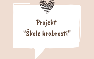 Projekt “Škole hrabrosti”